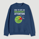 An Engineers Guide To Attention Sweatshirt