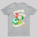 Oo De Lally Golly What A Day T-Shirt