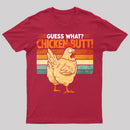 Guess What Chicken Butt Humorous Farm Animal T-Shirt