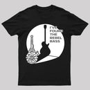 I Have Found The Rebel Bass T-Shirt
