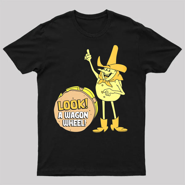 Look A Wagon Wheel T-Shirt