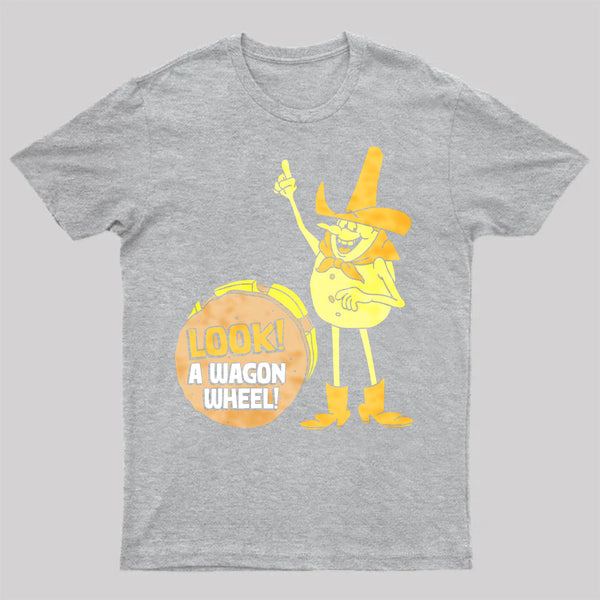 Look A Wagon Wheel T-Shirt