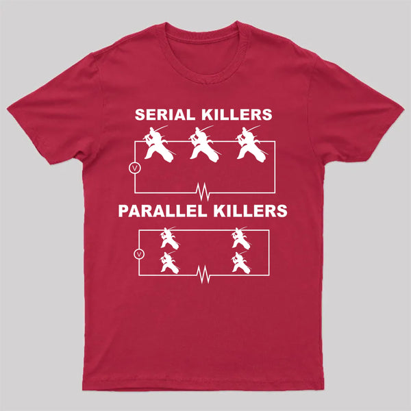 Serial Killers Vs Parallel Killers Circuit Diagram Science T-Shirt
