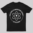 Too Stupid To Understand Science T-Shirt