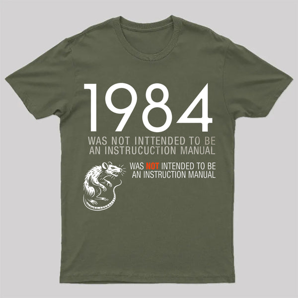 1984 Not An Instruction Manual Orwellian T-Shirt