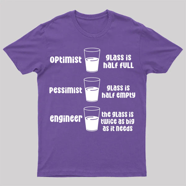 Optimist Pessimist Engineer T-Shirt