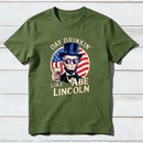 Funny 4Th Of July Lincoln T-Shirt
