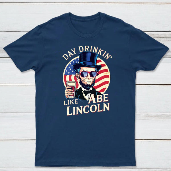 Funny 4Th Of July Lincoln T-Shirt