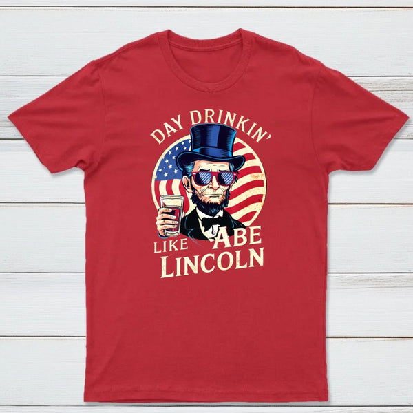 Funny 4Th Of July Lincoln T-Shirt