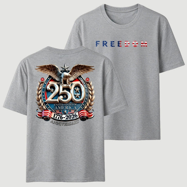 Freedom 250th Anniversary T-Shirt