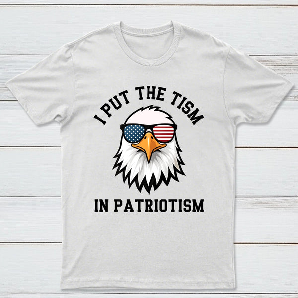 Put The Tism In Patriotism Athletic Eagle T-Shirt