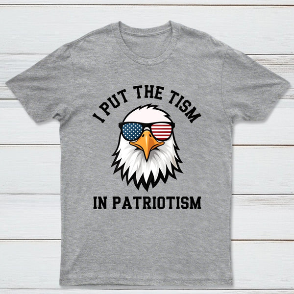 Put The Tism In Patriotism Athletic Eagle T-Shirt