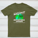 Matt Foley Motivational Speaker Van Forest Scene Unisex T-shirt