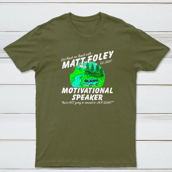 Matt Foley Motivational Speaker Van Forest Scene Unisex T-shirt