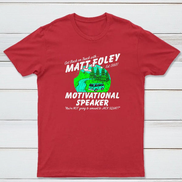 Matt Foley Motivational Speaker Van Forest Scene Unisex T-shirt