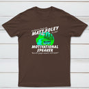 Matt Foley Motivational Speaker Van Forest Scene Unisex T-shirt