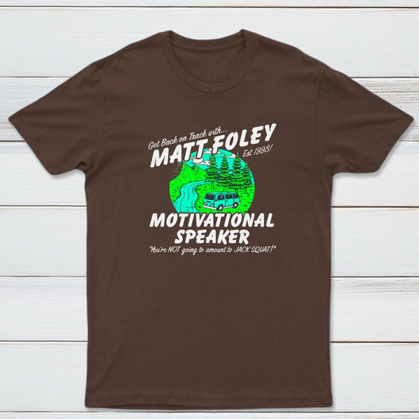 Matt Foley Motivational Speaker Van Forest Scene Unisex T-shirt