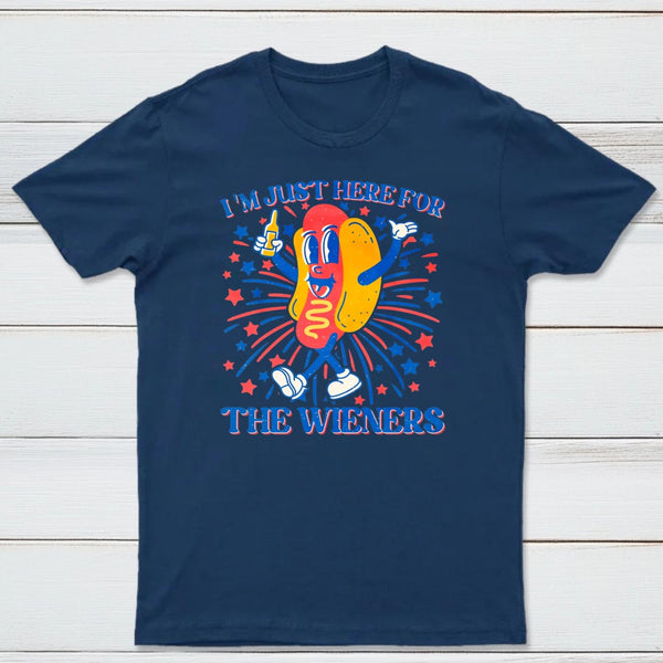 Hot Dog I'm Just Here for The Wieners 4Th of July T-Shirt