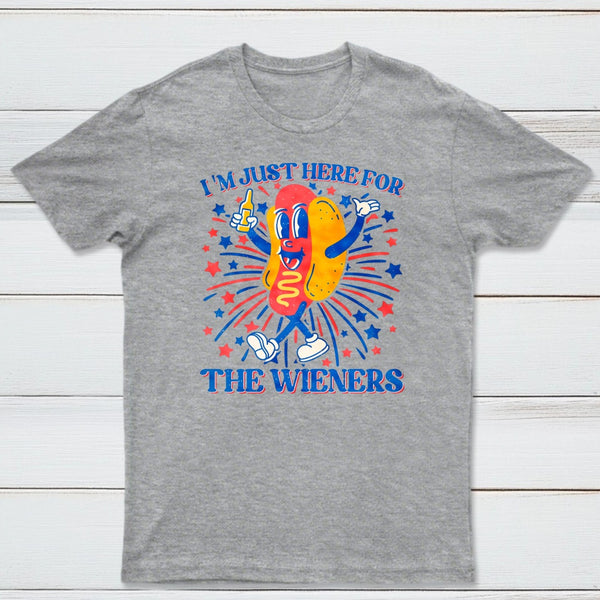 Hot Dog I'm Just Here for The Wieners 4Th of July T-Shirt