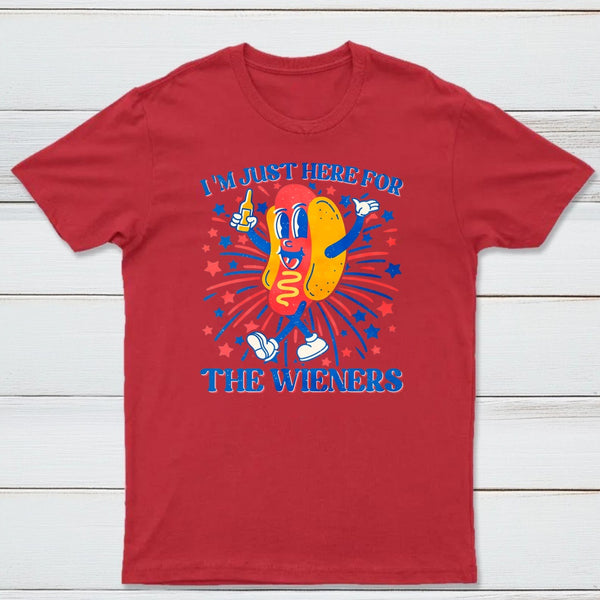 Hot Dog I'm Just Here for The Wieners 4Th of July T-Shirt