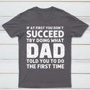 Dad Told You Graphic T-Shirt