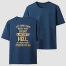 You Think I Care About Who Doesnt Like Me Funny T-Shirt