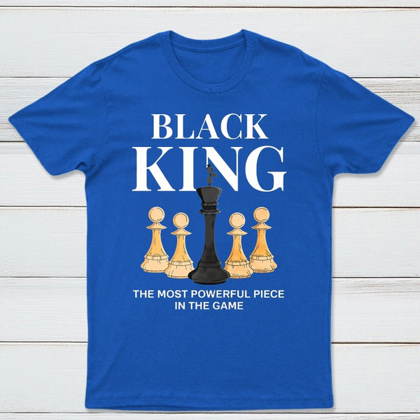 The Most Powerful Piece Chess King Print T-Shirt