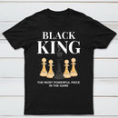 The Most Powerful Piece Chess King Print T-Shirt