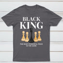 The Most Powerful Piece Chess King Print T-Shirt