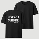 Here Am I Send Me Faith Graphic T-Shirt