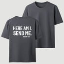 Here Am I Send Me Faith Graphic T-Shirt