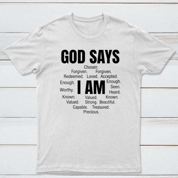 Christian Shirt Women God Says I Am Graphic T-Shirt