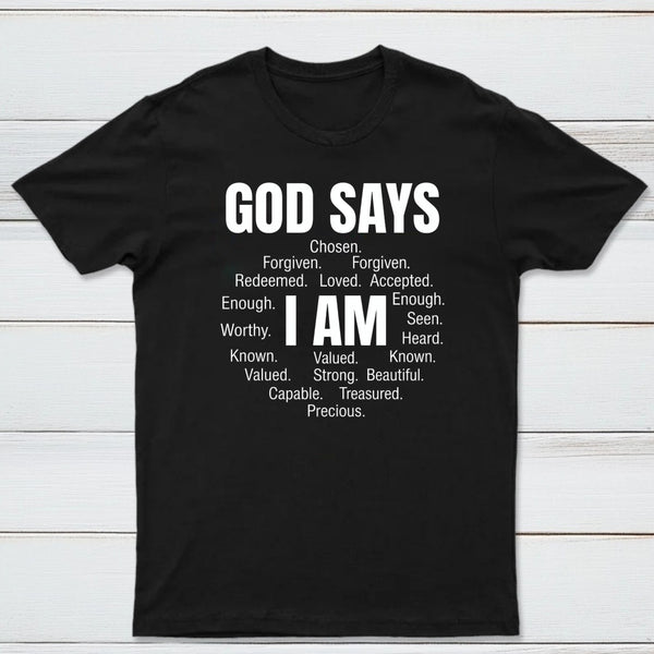 Christian Shirt Women God Says I Am Graphic T-Shirt