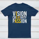 Vision Creativity Passion Funny Print T-Shirt