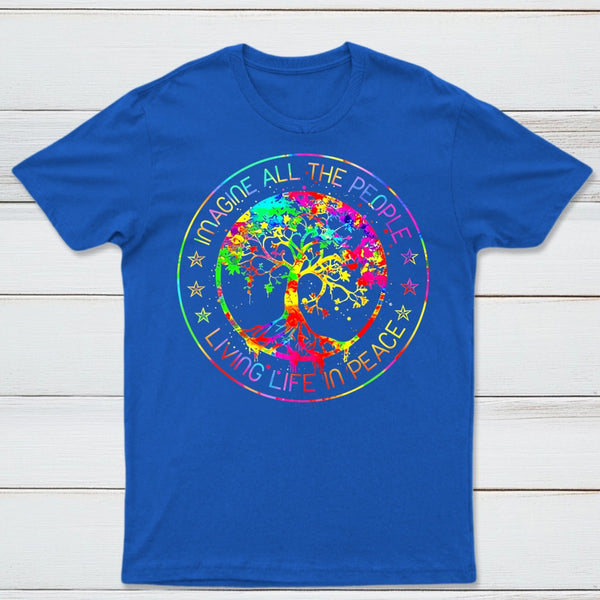 All The People Imagine Living Life in Peace T-Shirt