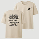 The Devil Whispered I'm Coming For You T-Shirt
