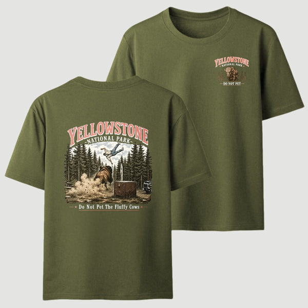 Do Not Pet The Fluffy Cows Yellowstone National Park Two Side T-Shirt