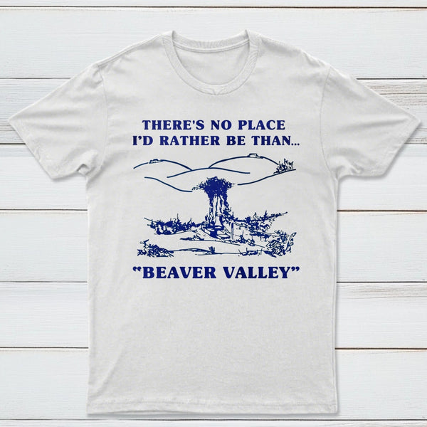 Beaver Valley Funny T-Shirt