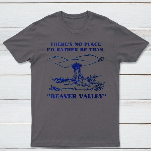 Beaver Valley Funny T-Shirt
