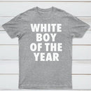 White Boy Of The Year Funny T-Shirt