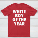 White Boy Of The Year Funny T-Shirt