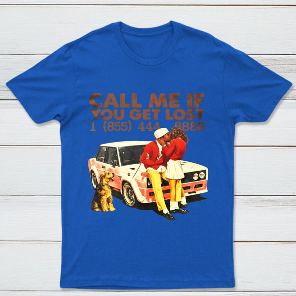 Vintage Pop Culture Call Me if You Get Lost T-Shirt