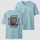 We Got Water On It Chief Firefighter T-Shirt