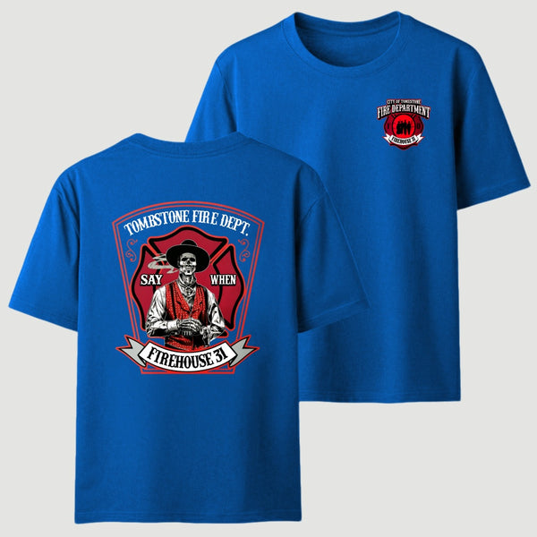Tombstone Fire Dept Firehouse 31 T-Shirt