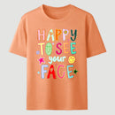 Happy To See Your Face Teacher T-Shirt
