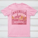 Amarillo By Morning Country Music T-Shirt