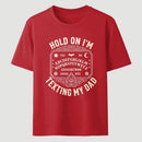 Hold On I'm Texting My Dad Ouija Board Retro Father Day T-Shirt