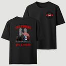 9/11 Memorial They Took The Towers But America Still Stood T-Shirt