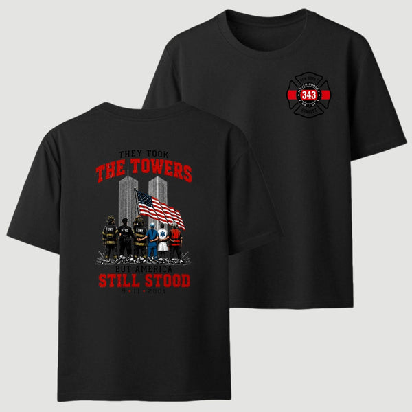 9/11 Memorial They Took The Towers But America Still Stood T-Shirt