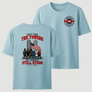 9/11 Memorial They Took The Towers But America Still Stood T-Shirt